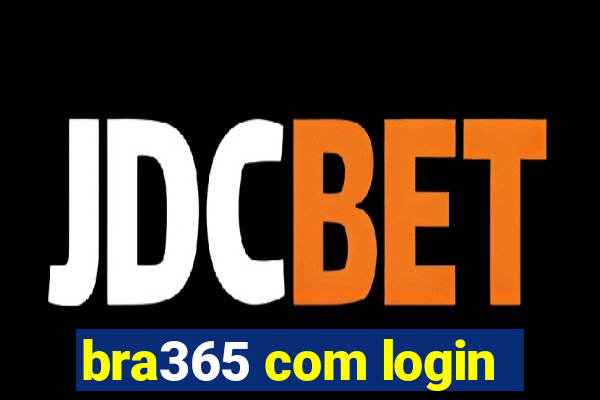 bra365 com login